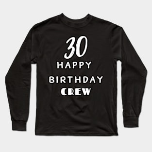 30 Year Old Gifts Crew 30th Birthday Party diamond Long Sleeve T-Shirt